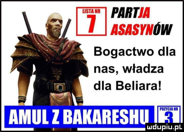 ń piiiitm asasyiiów bogactwo dla nas władza dla beliala