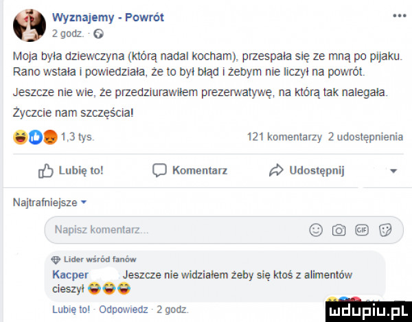 moja byla dziewawa ma nadal kncnam przespała się ze mną pa pijaku rano wstała l pomedmala ze to by błąd zebym me iiaył na pom rm jeszcze nie wie że paedziurawiłem prezefwalywę na którą tak nalegała życzcie nam szczęśaa.    w m kamenlalzy   udoslępnlenia lf lubię o c knmemm pi udoslępuij. naj trafniejsze nelin mental uuu aaa hm kacper jeszcze nie widnaiem żeby się kliś alimentów destyl    anęml oopomeuz   m mduplu pl