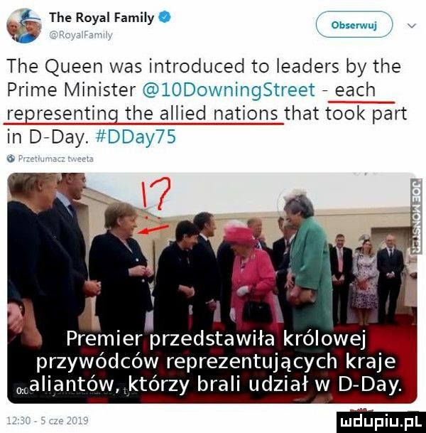 tee robal family. obserwuj v tee queen was introduced to leaders by tee prime minister lodowningstreet each representinq tee allied nations trat tłok part in d dcy dday   przywódców reprezentujących kraje laliantów którzy brali udział w d li i premier przedstawiła królowej   a