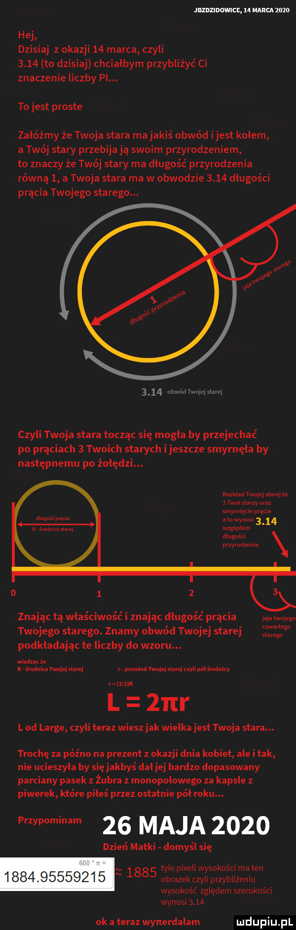 jaznzlwmcz    mnumn hej dzisiaj z okazji    marca czyli      to dzisiaj chciałbym przybliżyć ci znaczenie liczby pi. to jest proste załóżmy że twoja stara ma jakiś obwód ijest kolem a twoj stary przebijają swoim przyrodzeniem to znaczy że twój stary ma długość przyrodzenia równą   a twoja stara ma w obwodzie      długości prącia twojego starego.      r em q czyli twoja stara tocząc się mogła by przejechać po prąciach   twoich starych ijeszcze smyrnęła by następnemu po żołędzi. mad twojej starej m   rw słarxyoiaz smyrmęue prącia abo wynosi      względem długości przyrodzenia długość ma u mmmm. z znając tą właściwość i znając długość prącia jajatwojego twojego starego. znamy obwód twojej starej podkładając te liczby do wzoru. wdam ie x średnica ywniei mai r drobień kniei mai ma pół średnia r mm l     r l od large czyli teraz wiesz jak wielka jest twoja stara. trochę za późno na prezenł z okazji dnia kobiet ale i tak nie ucieszyła by siejakbyś dałjej bardzo dopasowany parciany pasek z żubra z monopolowego za kapsle z powerek które piłeś przez ostatnie pół roku. przypominam    maja     dzień matki domyśl się z tyle pixeli wysokości ma ten               oblazekczyli przybliżeniu wysokość zględem szerokości wynosi      okateraz wynerdalam udupiu pl