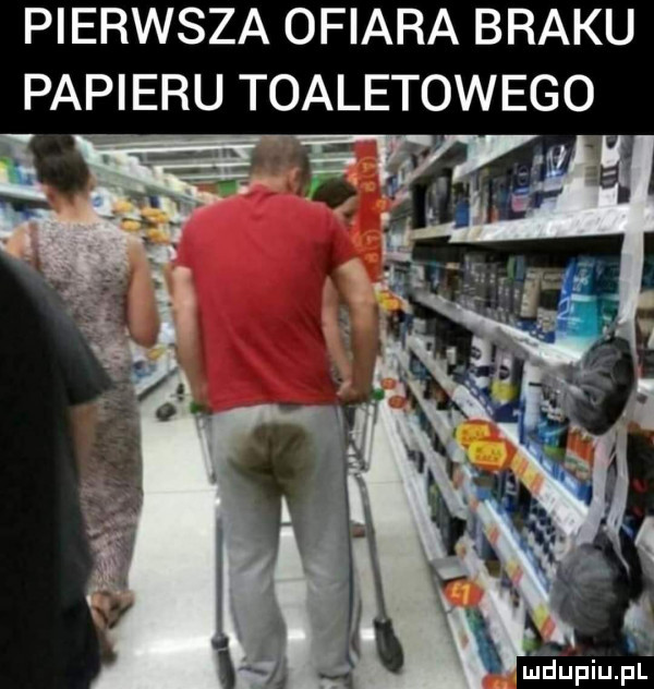 pierwsza ofiara braku papieru toaletowego. m. abakankami