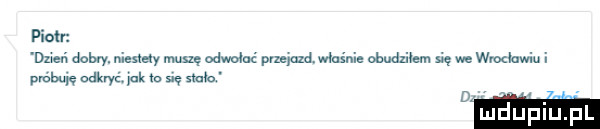 m dm dobry. my mulic odwehć pvmpzd właśni mama. się we wroclawiu. pmbuw alwa. ak a są may ludup pl