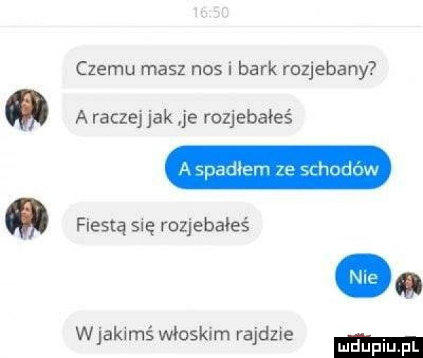 czemu masz nos i bark rozjebany   a raczej jak je rozjebałeś fiesta się rozjebałeś wjakimś włoskim rajdzie