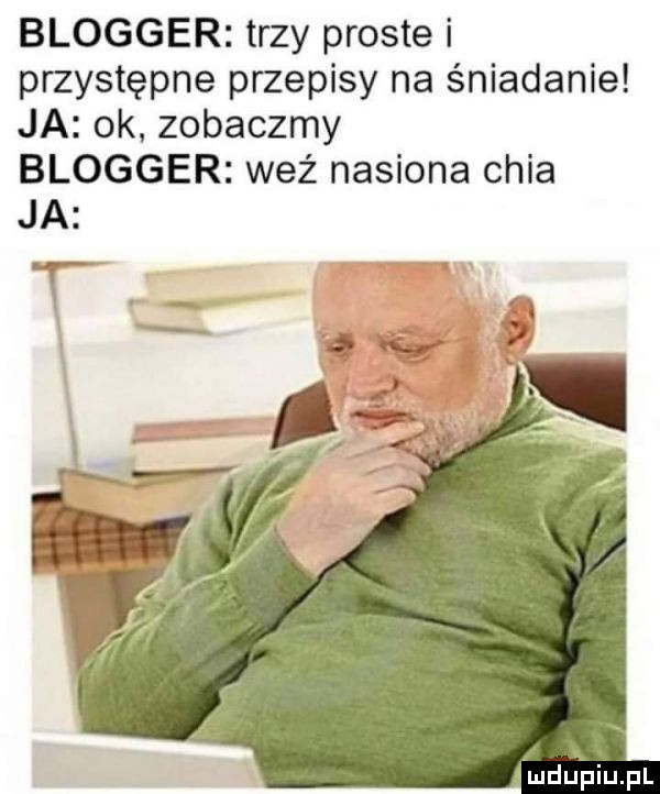 blogger trzy proste i przystępne przepisy na śniadanie ja ok zobaczmy blogger weź nasiona chia ja