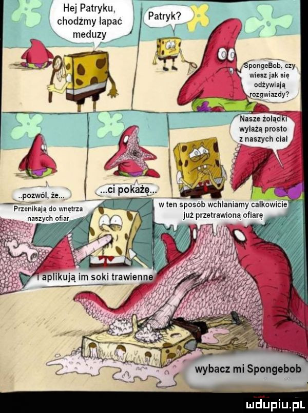 hej patryku. chodźmy łapać f xxmeduzy. f mru ink me edxywiqą qgwiudﬂ nasze zowąd i wyłażą prosto z nlslych cell f. pozwól. że.   mmm d wam u naszych char