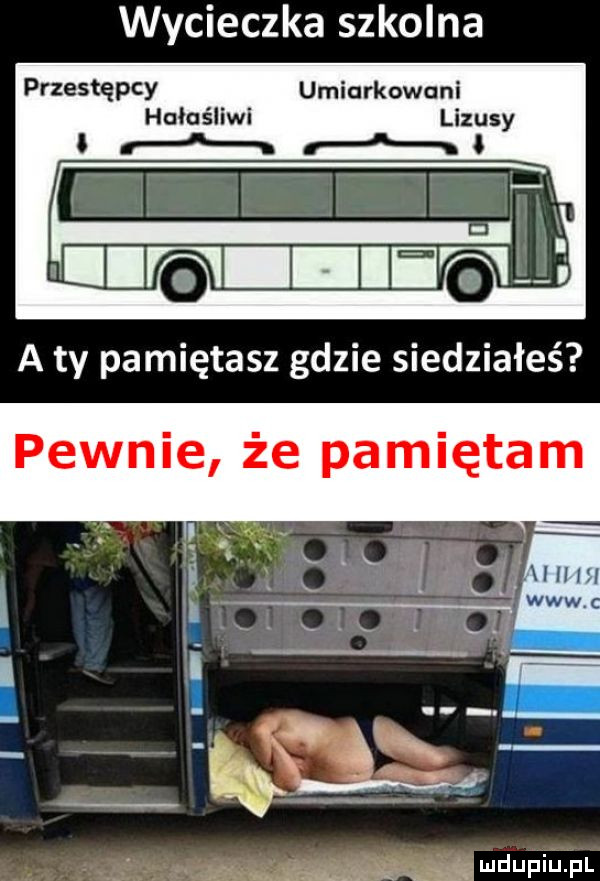 wycieczka szkolna przestępcy umiarkowani hałaśliwi lizusy   hr h
