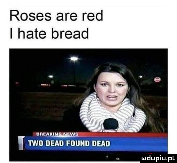 roses are red i hate brend me rwa diad fauni nin