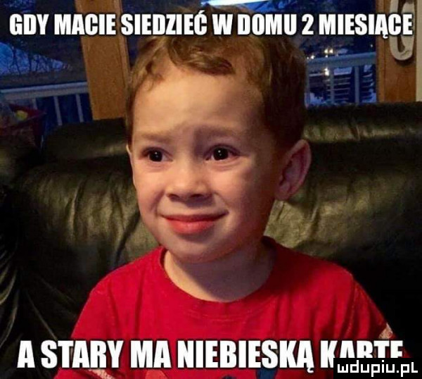 my eiiy magi siedziec w mai   mas aeg   ii saa ma niebieska    pr