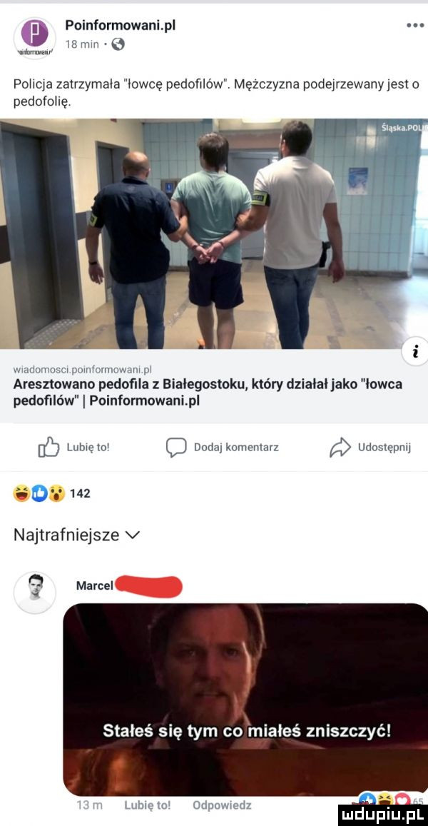 poinformowanipl w   mm o pohla zatrzymała gowcę pedoﬁléw mężczyzna podejrzewany jesl o pedofohę mw ą www mam aresztowano pedofila z białegostoku który działałjako lowca pedofilów poinformowanipl lumerm c duda kumenlurz d uuumw au     najtrafniejsze v marcel status się tym co miałeś zniszczyć
