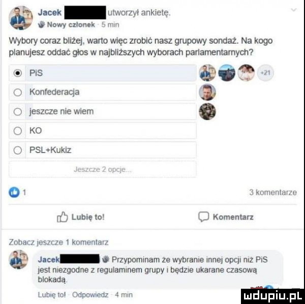 vb nawy mon k nr n jacek uwvorzy ankietę wybory coraz bpie. weno więc zrobić nasz grupowy sandal na kogo planujesz oddac gm w najbuzszycn wyborach panamenvarnym pis     konlederaqa   jeszcze me wiem   ko psl kukiz o v j komentarze lubię lo o komaman zobacz jsśżfig   konwmavi me a mmm ze mame me. my mz as est mezgodne z regurammem grupy błam ukarane czasową nlukaaa ma o.   mm ą ma