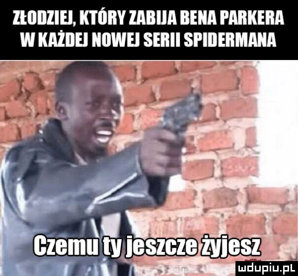 lłlllllięl który zabija beda pabkeiia w kaziiei iiiiwei serii spideiimaiia