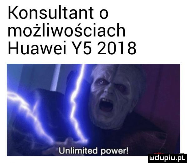 konslultant. o możllwośmach huawei y       unlimited power