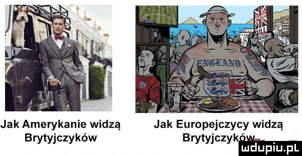 jak amerykanie widzą jak europejczycy widzą brytyjczyków brylyjczylm