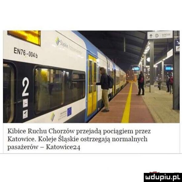 kibice ruchu chorzów przejadą pociągiem przez katowice koleje sląskie ostrzegają normalnych pasażerów katowice