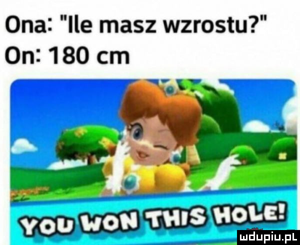 ona ile masz wzrostu on      cm