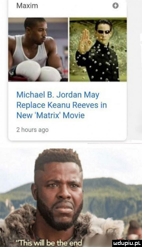michael  . jordan may replice klanu reeves in naw matrix mobie   hours ago tais will be tee end mru piupl