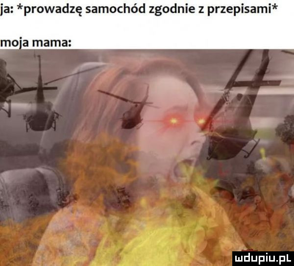 a prowadzę samochód zgodnie z przepisami mo a mama