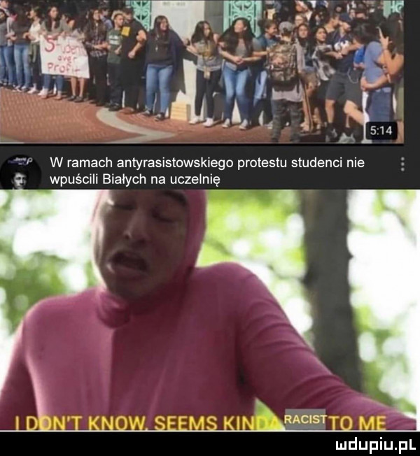 w ramach antyrasistowskiego protestu studenci nie wpuścili białych na uczelnię. racist a ludupiu pl