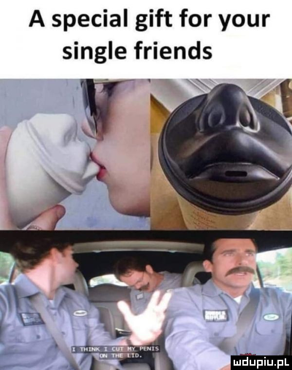 a special giet for your single friends