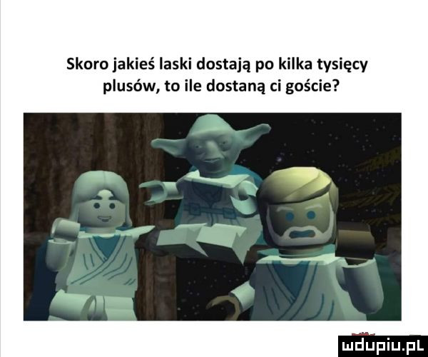 skoro jakieś ilski dostają po kilka tysięcy plusów to ile dostaną ci goście maﬁpiupl