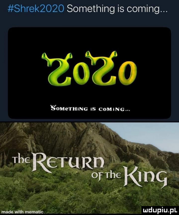 shrek     something is coming.      śometmnc ns comma. mimmmmaﬂck x