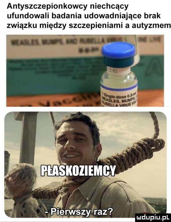 antyszczepionkowcy niechcący ufundowali badania udowadniające brak związku między szczepieniami a autyzmem ruszy raz