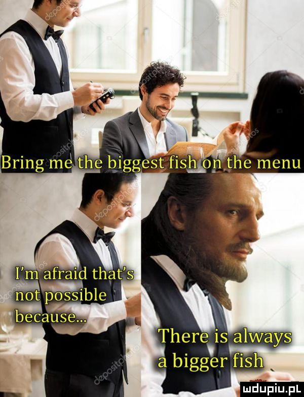 a bigger fish