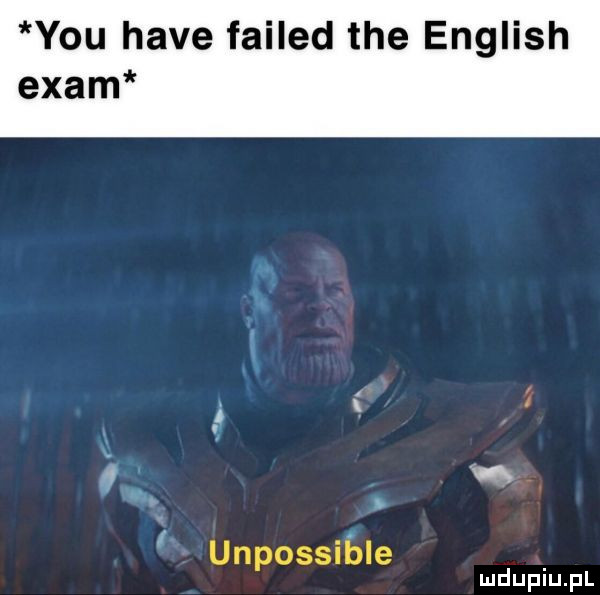 y-u hace failed tee english edam unpossible mduplu pl