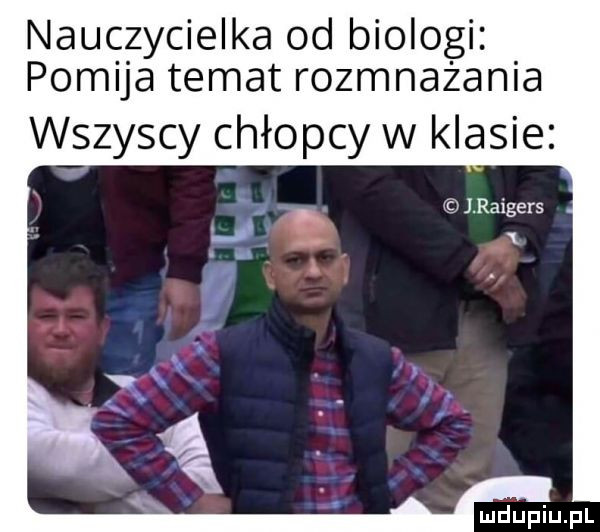 nauczycielka od biologi pomija temat rozmnażania wszyscy chłopcy w klasie j rangers l