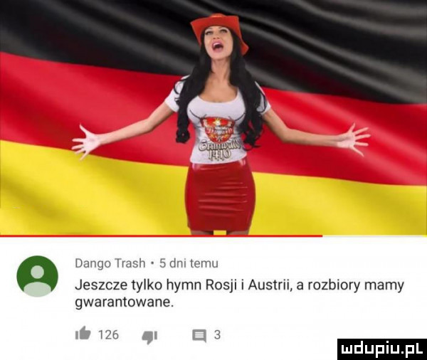 nn g mmo wsh rm mm. jeszcze tylko hymn rosji i ausml a rozbiory mamy gwarantowane. w  n