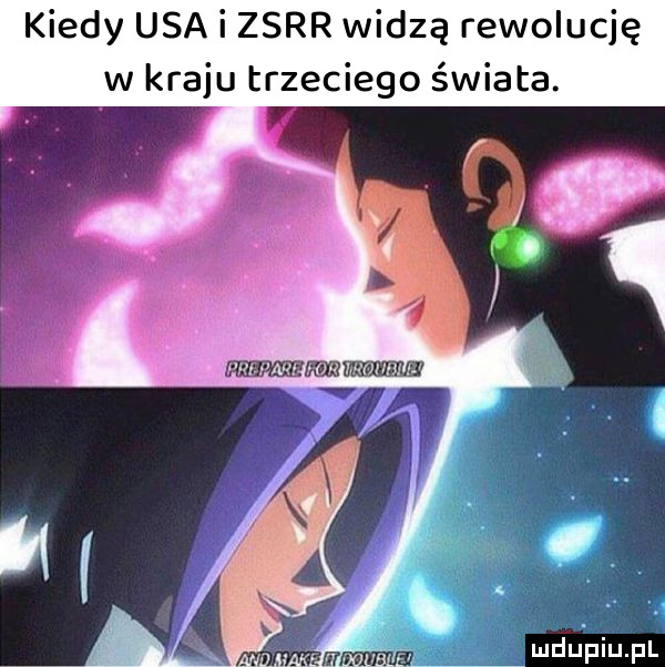 kiedy usa i zsrr widzą rewolucję w kraju trzeciego świata