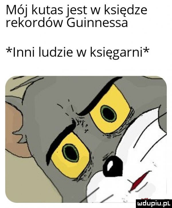 mój kutasjest w księdze rekordów guinnessa inni ludzie w księgarni