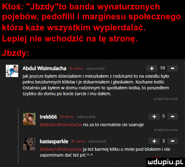 ktoś jazdy to banda wynaturzonych pojebów pedofilii i marginesu społecznego która każe wszystkim wypierdalać. lepiej nie wchodzić na tę stronę. j bady manama iw m mm bym dzicn akiami mieszkalem z mam um mosiedlu balu mammy. kilkówijedukannialem imam kumane mu. osminjmmmndmnumﬁnmmmmmmmpum nybkodudmulpolmdeżarcieimudm m mwmw  . abdui wimnuidma no za w nmmalnle a sean   wdam w a abdui wisxmuiamaja mi karmię kilku u mnie pod blokiem i nie zapaminamdaćkżpićm mduplu pl