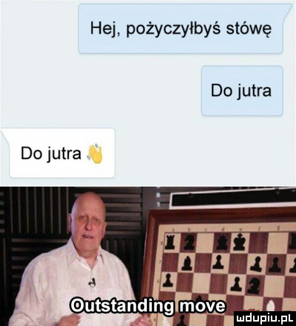 hej pożyczyłbyś stówę do jutra all ibl l. iaiłiąij ll l . ma upiupl