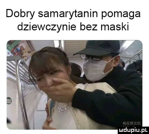dobry samarytanin pomaga dziewczynie bez maski