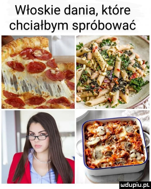 włoskie dania które chciałbym spróbować