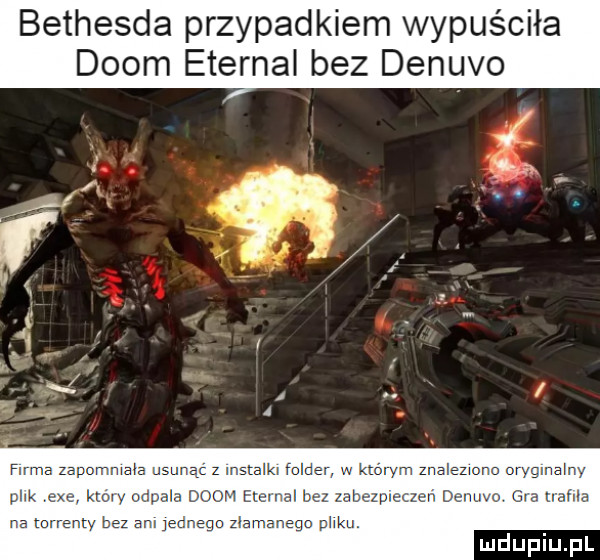 bethesda przypadkiem wypuściła dcom eternal bez denuvo mm m znała ew de