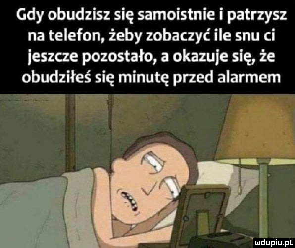Gdy obudzisz się samoistnie