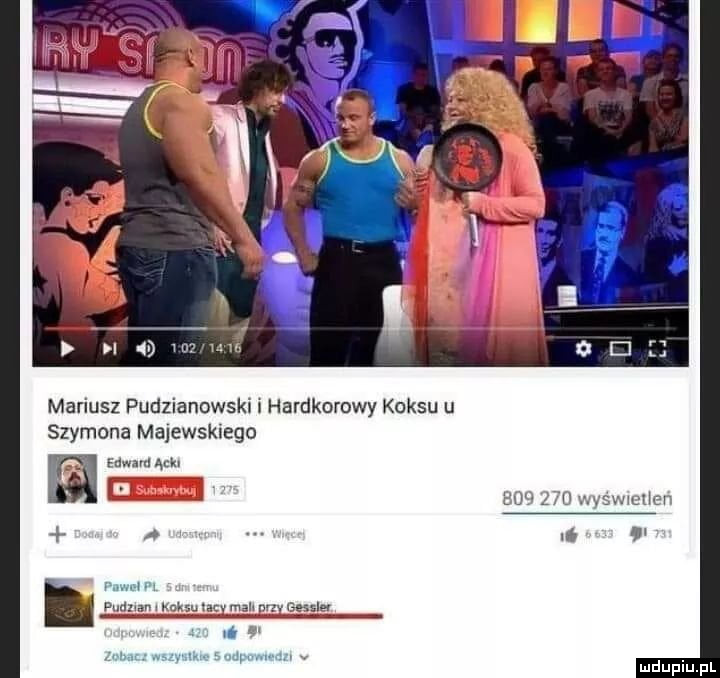 Pudzian i Hardkorowy Koksu