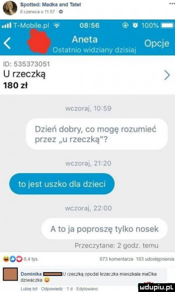 spotted mańka and tim. sczerwca o       a id           u rzeczką     zł wczoraj       dzień dobry co mogę rozumieć przez u rzeczką wczora       n w ha luwr wczorai       a toja poproszę tylko nosek przeczytane   godz. temu       tys     komentarze     udoslepnlema. dominik u rzeczką opodal krzaczka mieszkała kaa azrwaczks. lub ęlo odpowiedz m edytowane mdupl l