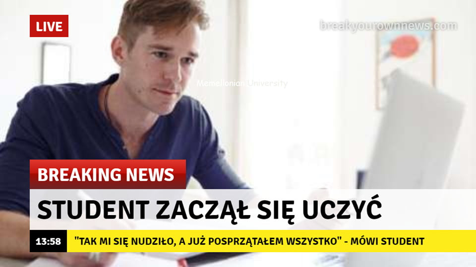 a x u ww student zaczął su uczuć i. abakankami tak mi się nudziło a juz posprzątałem wszystko mowi student
