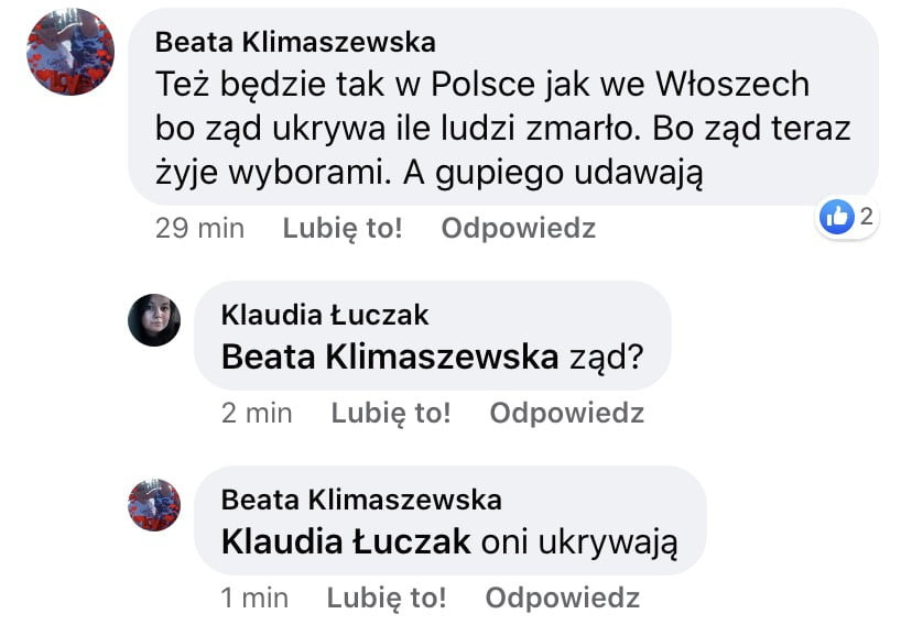 beata klimaszewska też będzie tak w polsce jak we włoszech bo zad ukrywa ile ludzi zmarło. bo zad teraz żyje wyborami. a gupiego udawaną    min lunięto odpowiedz o    klaudia łuczak beata klimaszewska zad  min lubię to odpowiedz   beata klimaszewska klaudia łuczak oni ukrywają  min lunięto odpowiedz