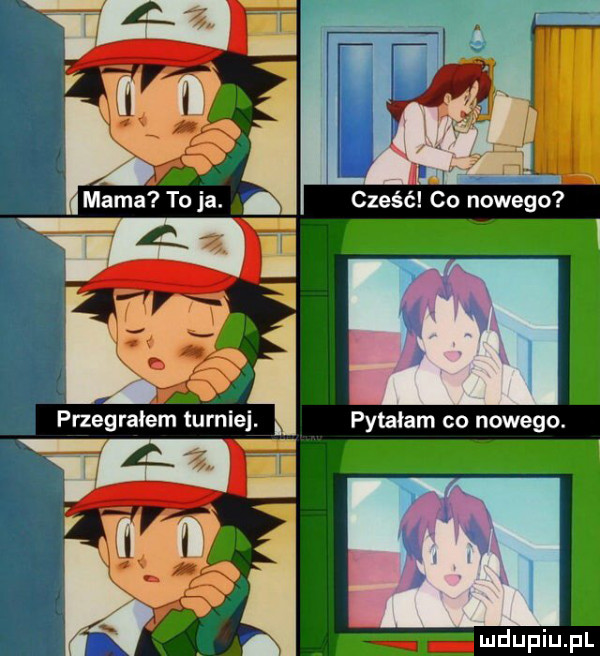 cześć co nowego pytałam co nowego
