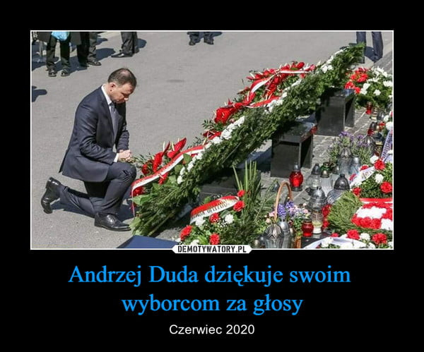 andrzej duda dziękuje swoim wyborcom za głosy czerniec