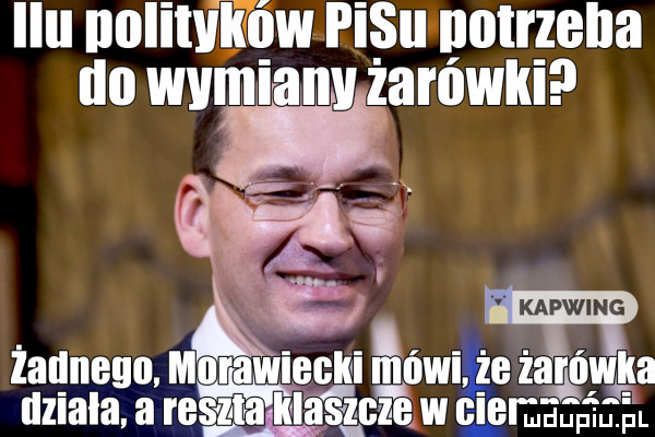 ilu nuliuili ów pasu gotrzeha tlo wymianyi iżarowki żadnego m r wieckiańwi że iamulga dziala are lar klaszcz ńwciem