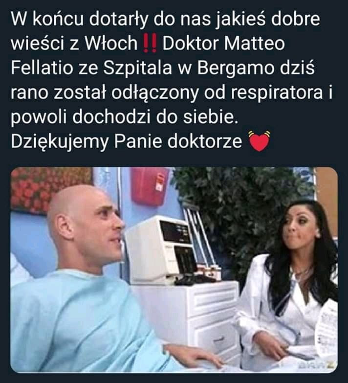 w końcu dotarły do nas jakieś dobre wieści z włoch doktor matheo feiiatio ze szpitala w bergamo dziś rano został odłączony od respiratora i powoli dochodzi do siebie. dziękujemy panie doktorze